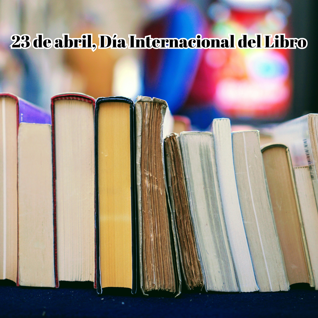 23 de abril, Día Internacional del Libro 2024