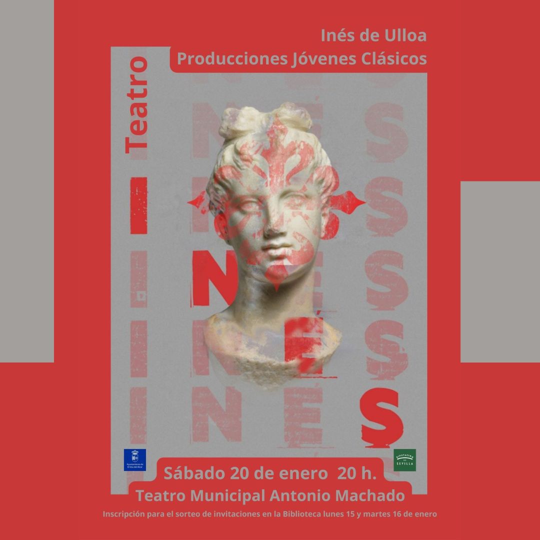 INÉS DE ULLOA, UNA PRODUCCIÓN DE JÓVENES CLÁSICOS, EN EL TEATRO MUNICIPAL  